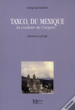 Capa do artigo Taxco, Du Mexique ; La Couleur De L'Argent