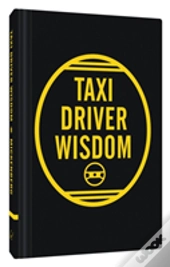 Taxi Driver Wisdom