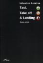 Taxi, Take Off And Landing - Preview