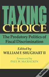 Taxing Choice
