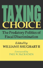 Taxing Choice - Preview