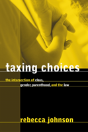 Taxing Choices - Preview