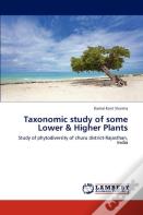 Taxonomic Study Of Some Lower & Higher Plants