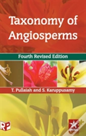 Taxonomy Of Angiosperms 4th Revised Edn