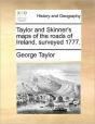 Taylor And Skinner'S Maps Of The Roads O - Preview