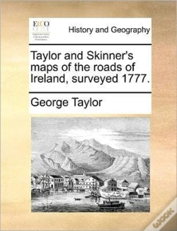 Capa do artigo Taylor And Skinner'S Maps Of The Roads O