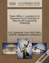 Taylor (Billy) V. Louisiana U.S. Supreme Court Transcript Of Record With Supporting Pleadings