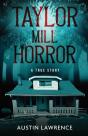 Taylor Mill Horror - Preview