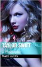 Taylor Swift: A Biography - Preview