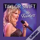 Taylor Swift Be Fearless