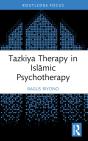 Tazkiya Therapy In Islamic Psychotherapy - Preview