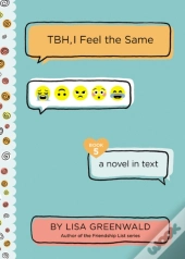 Tbh #5: Tbh, I Feel The Same