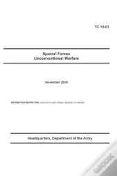 Tc 18-01 Special Forces Unconventional Warfare