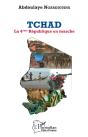 Tchad La 4eme Republique En Marche - Preview