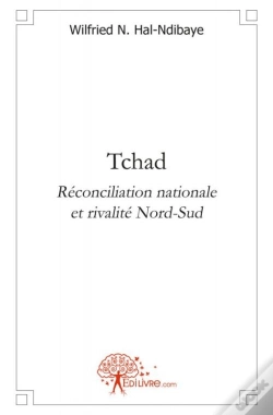 Capa do artigo Tchad Reconciliation Nationale Et Rivalite Nord-Sud