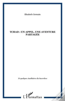 Capa do artigo Tchad : Un Appel, Une Aventure Partagee