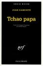 Tchao Papa - Preview
