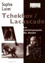 Tchekov / Lacascade : La Communauté Du Doute - Preview