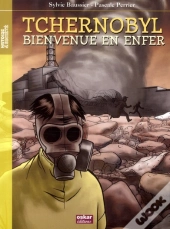 Tchernobyl - Bienvenue En Enfer