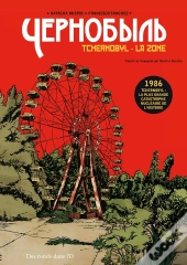 Tchernobyl La Zone