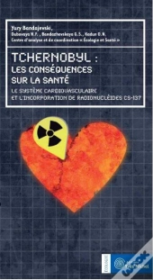 Tchernobyl : Les Consequences Sur La Sante