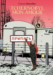 Tchernobyl Mon Amour