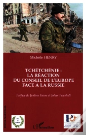 Tchetchenie : La Reaction Du Conseil De L'Europe Face A La Russie