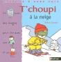 T'Choupi À La Neige - Preview