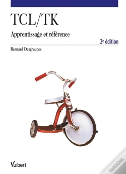 Capa do artigo Tcl/Tk ; Apprentissage Et Référence (2e Édition)