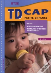Td Cap Petite Enfance ; Biologie, Nutrition-Alimentation, Technologies Et Techniques Professionnelles