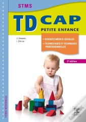 Td Cap Petite Enfance ; Sciences Médico-Sociales, Technologies Et Techniques Professionnelles