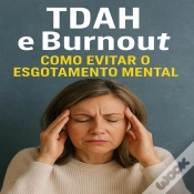 Capa do artigo Tdah E Burnout: Como Evitar O Esgotamento Mental