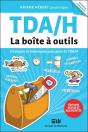 Tdah, La Boîte À Outils : Stratégies Et Techniques Pour Gérer Le Tdah - Preview