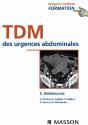 Tdm Des Urgences Abdominales (2e Édition) - Preview