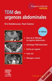 Tdm Des Urgences Abdominales (3e Édition)