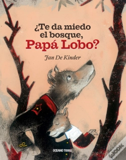 Capa do artigo ¿Te Da Miedo El Bosque, Papá Lobo?