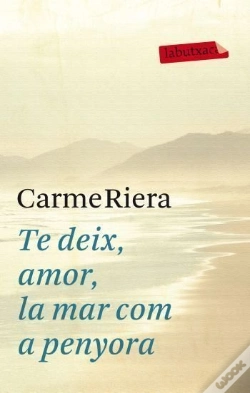 Capa do artigo Te Deix, Amor, La Mar Com A Penyora