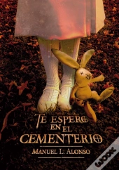 Te Espero En El Cementerio