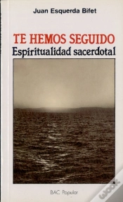 Capa do artigo Te Hemos Seguido. Espiritualidad Sacerdotal