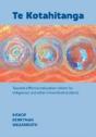 Te Kotahitanga: Towards Effective Education Reform For Indigenous And Other Minoritised Students - Preview