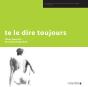 Te Le Dire Toujours - Preview