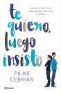 Te Quiero, Luego Insisto - Preview