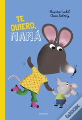 ¡Te Quiero, Mama!