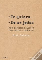 Te Quiero. No Me Jodas