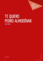 Te Quiero Pedro Almodovar - Preview