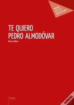 Capa do artigo Te Quiero Pedro Almodovar