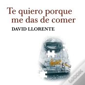 Capa do artigo Te Quiero Porque Me Das De Comer