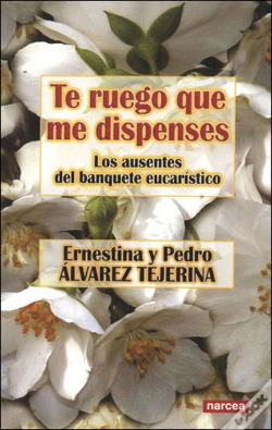 Capa do artigo Te Ruego Que Me Dispenses