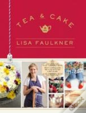 Capa do artigo Tea And Cake With Lisa Faulkner