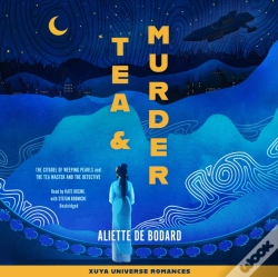 Capa do artigo Tea And Murder: The Citadel Of Weeping Pearls &Amp; The Tea Master And The Detective